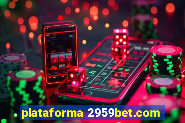 plataforma 2959bet.com